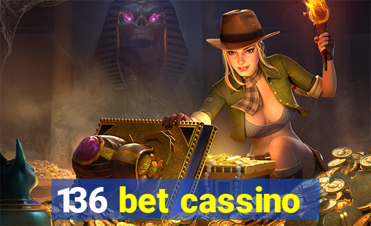 136 bet cassino